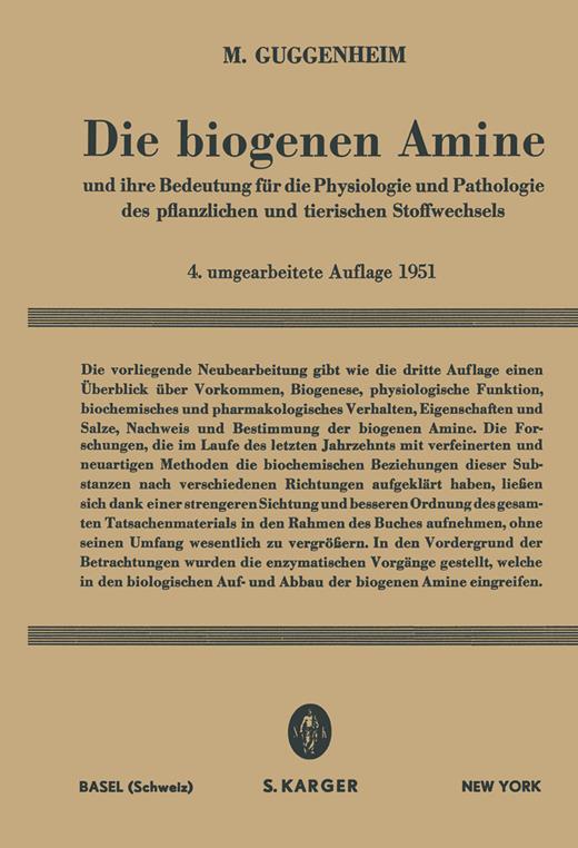 Cover 1940: Die biogenen Amine und ihre Bedeutung für die Physiologie und Pathologie des pflanzlichen und tierischen Stoffwechsels